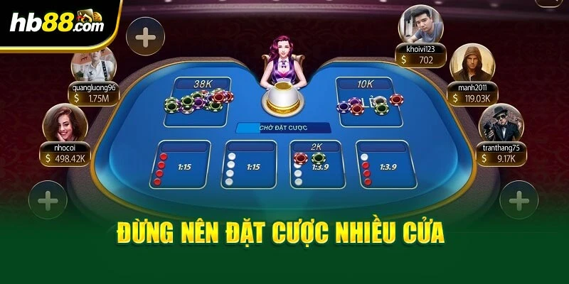 Đừng nên đặt cược nhiều cửa