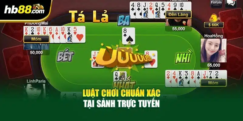 Luật chơi chuẩn xác tại sảnh trực tuyến